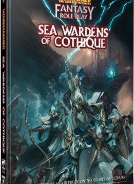Warhammer Fantasy Rpg: Sea Wardens Of Cothique (EN)