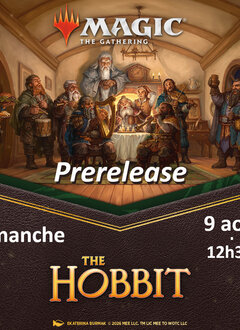 Inscription à l'événement : MTG The Hobbit-  Prerelease #5 - Dimanche 9 aout à 12h30