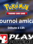 Tournoi amical : Pokémon - 13 juin  à 13h