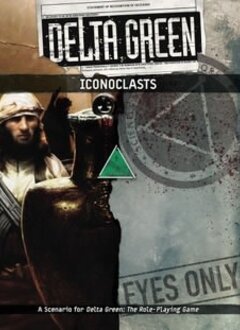 Delta Green: Iconoclasts (HC) (EN)