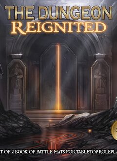 The Dungeon Reignited