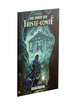 Dragonbane : Une Ombre sur TristeComté (FR)