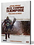 Périlleuses Alliances - Star Wars: Aux Confins de l'Empire RPG