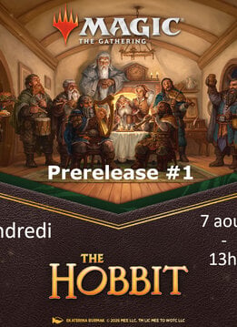 Inscription à l'événement : MTG The Hobbit- Prerelease #1 - Vendredi 7 aout à 13h00