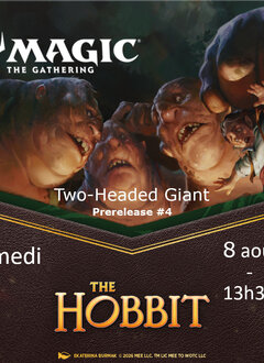 Inscription à l'événement : MTG The Hobbit-  Prerelease #4 - 2HG  -  Samedi 8 aout à 13h30