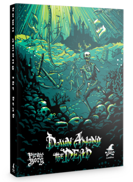 Pirate Borg Down Among The Dead (HC) (EN)