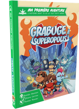 Ma première aventure / Grabuge à Superopolis (FR)
