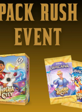 Inscription événement en magasin : Lorcana - Hyperia City - PR Pack Rush *18 octobre  (pour les participants du prerelease)