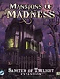 Mansions of Madness : Sanctum of Twilight