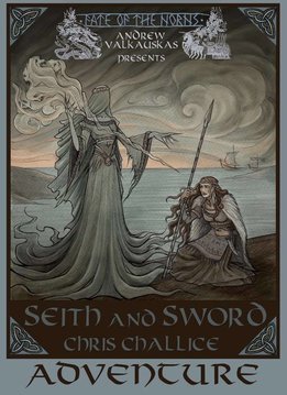 Fate of the Norns Seith and Sword Adventure