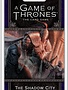 AGOT LCG - The Shadow City Chapter Pack