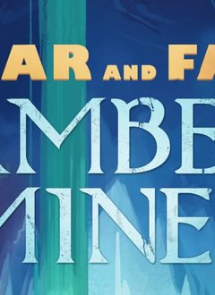 Near and Far - Amber Mines