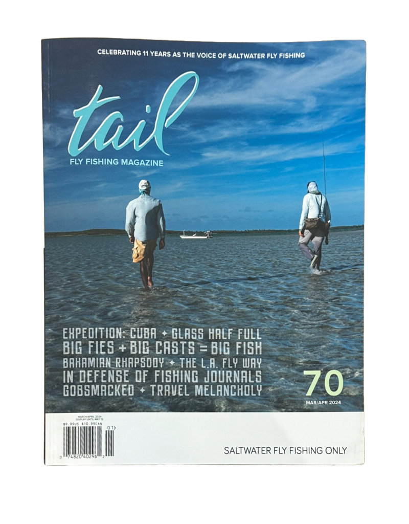 Tail Fly Fishing Magazine Tail Fly Fishing Magazine - Mar/April 2024