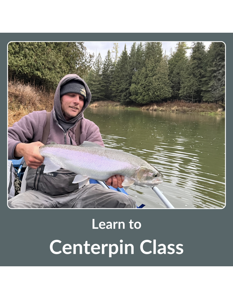 Drift Outfitters Learn to Centerpin Class - September 22, 2024