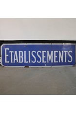 Enamel sign - Etablissements, one sided, blue/white