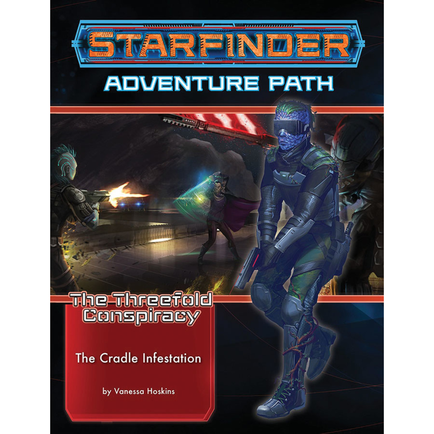 Paizo Starfinder RPG: Adventure Path - The Threefold Conspiracy Part 5 - The Cradle Infestation