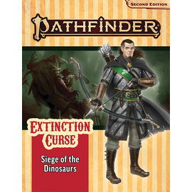 Paizo Pathfinder RPG: Adventure Path - Extinction Curse Part 4 - Siege of the Dinosaurs (P2)