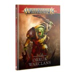 Games Workshop Age of Sigmar: Orruk Warclans - Battletome