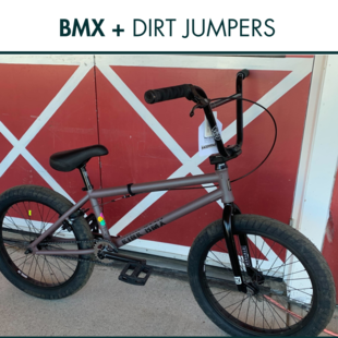 BMX and Dirt Jumpers