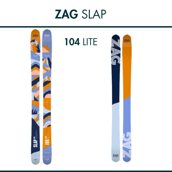 ZAG ZAG Slap 104 Lite