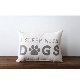 Little Birdie Little Birdie I Sleep With Dogs Pillow