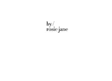 By Rosie Jane