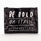 BlueQ Bold Italic Zipper Pouch