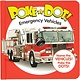 Melissa & Doug Poke-A-Dot: Emergency Vehicles