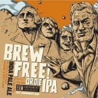21st Amendment Brewery Brew Free or Die IPA 6 pack ABV: 7%