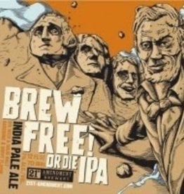 21st Amendment Brewery Brew Free or Die IPA 6 pack ABV: 7%