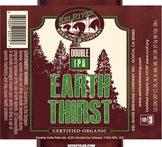 Eel River Brewing Co. Earth Thirst Double IPA ABV: 8.2%