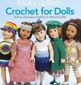 Crochet for Dolls by Epstein 25 Fun, Fabulous Outfits for 18-Inch Dolls