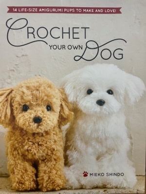 Crochet Your Own Dog Pattern Book