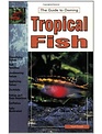 Book - The Guide to Owning Tropical Fish - TFH Publications