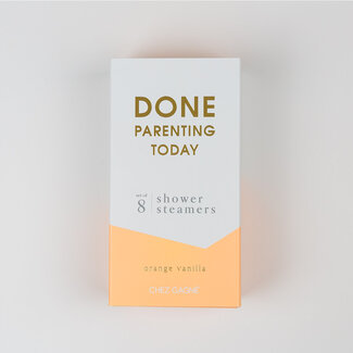 Chez Gagne Done Parenting Today Shower Steamers