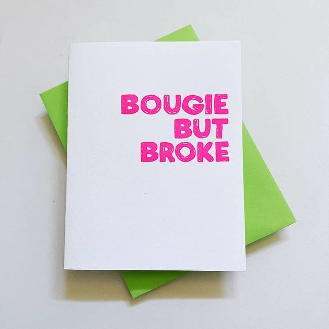 Richie Designs Bougie But Broke - Best Friend Card