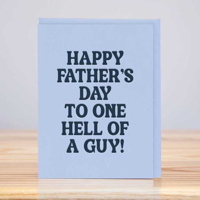Hell of a Guy - Father's Day