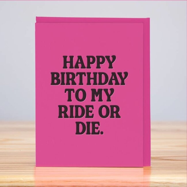 Ride or Die Birthday