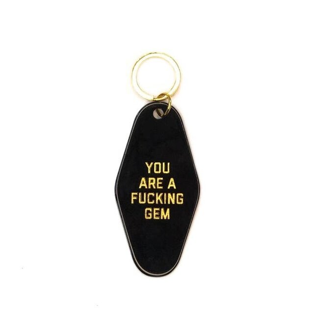 Keychain You Are A Fucking Gem Black