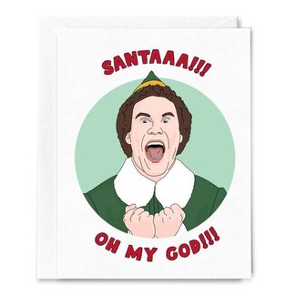 Sammy Gorin Buddy the Elf, Santaaa!!! Oh My God!!! Christmas Card