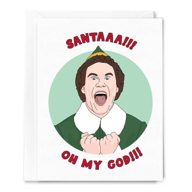 Buddy the Elf, Santaaa!!! Oh My God!!! Christmas Card