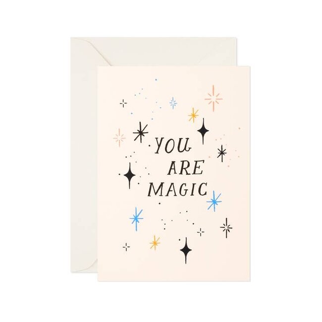 Everyday Greeting Card "You Are Magic"