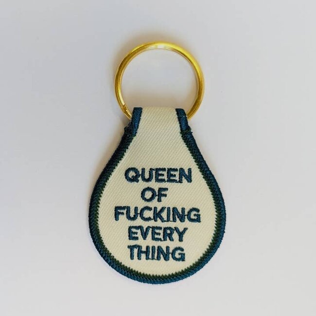 Queen of Fucking Everything Embroidered Key Tag