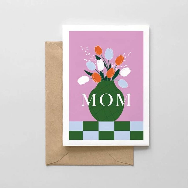 Mom Tulip Vase- Mother's Day Card
