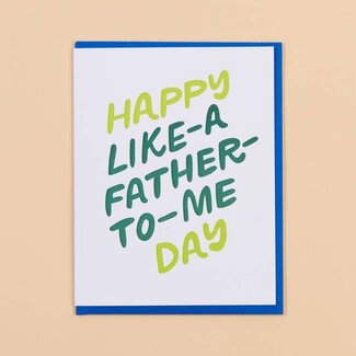 Like A Father - Father's Day