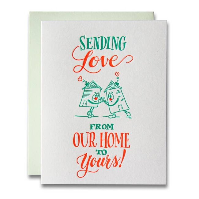 Sending Love from Our House To Yours Letterpress Card