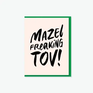 Everyday Yiddish Mazel Freaking Tov! Card