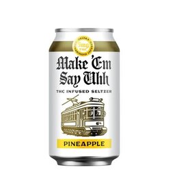 Make Em Say Uhh 5mg Seltzer Pineapple