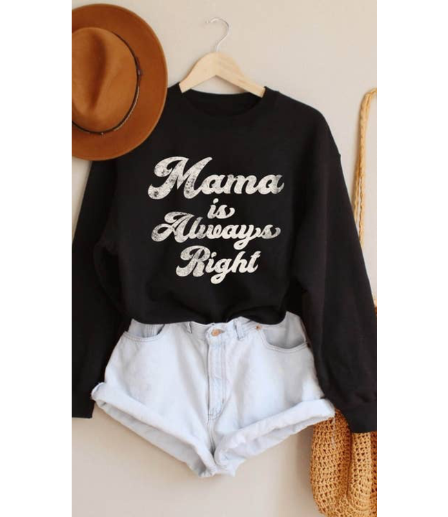 #wearfnf Mama Is Always Right Sweatshirt - BLACK