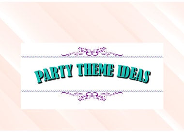 Party Themes